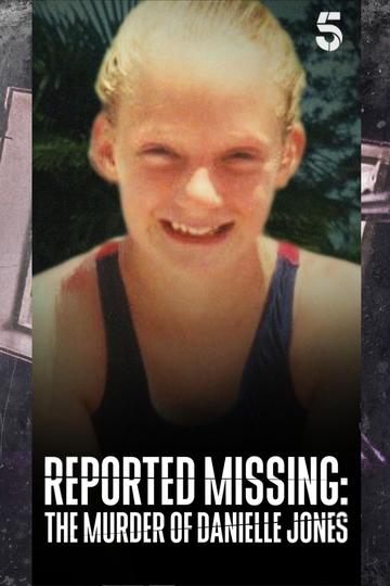 Großfahndung: Wo ist Danielle Jones? Poster Großfahndung: Wo ist Danielle Jones?