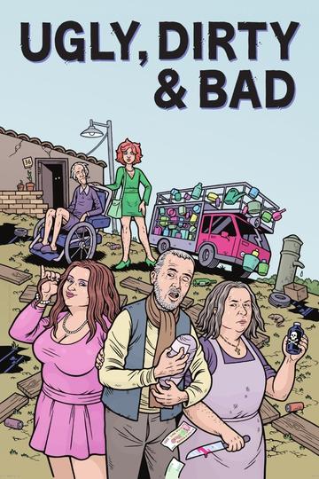 Ugly, Dirty and Bad Poster Ugly, Dirty and Bad