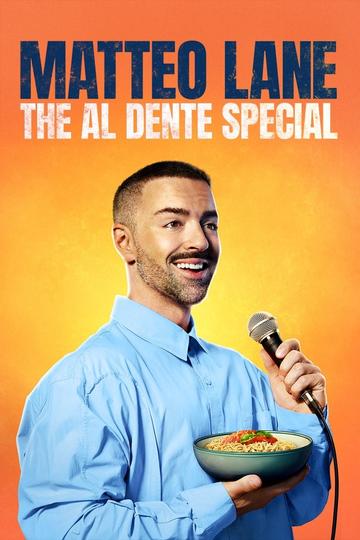 Poster Matteo Lane: The Al Dente Special