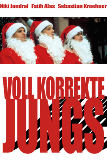 Voll korrekte Jungs