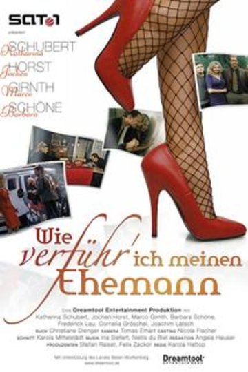 Wie verführ' ich meinen Ehemann