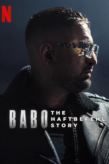 Babo - Die Haftbefehl-Story