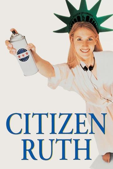 Citizen Ruth Poster Citizen Ruth