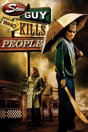 Poster Some Guy Who Kills People
