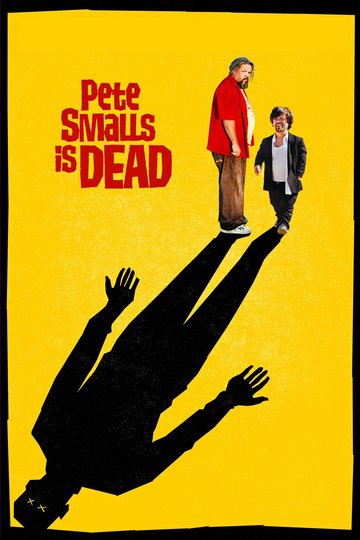 Pete Smalls Is Dead Poster Pete Smalls Is Dead