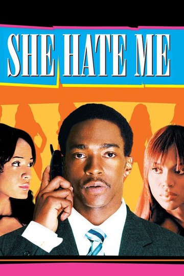 Poster She Hate Me
