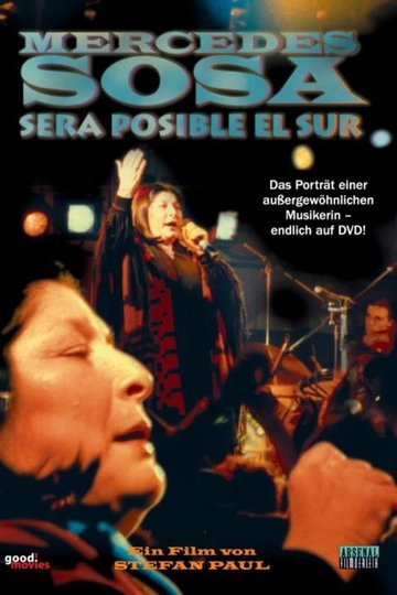 Sera Posible El Sur - Eine Reise durch Argentinien mit Mercedes Sosa