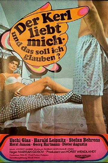Poster Der Kerl liebt mich - und das soll ich glauben?