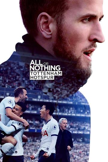 Poster All or Nothing: Tottenham Hotspur