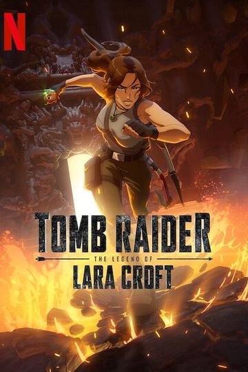 Poster Tomb Raider: The Legend of Lara Croft