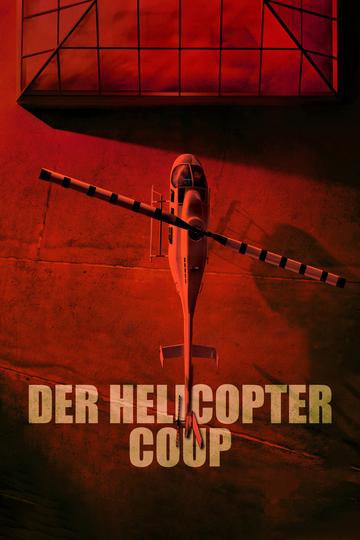 Poster Der Helicopter Coup