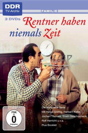 Rentner haben niemals Zeit