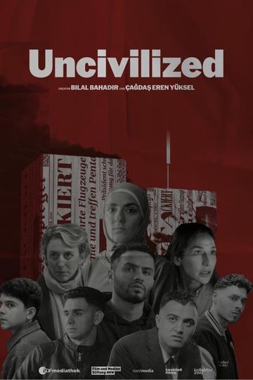 Poster Uncivilized