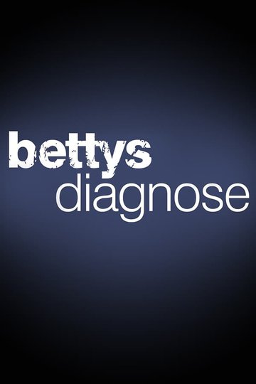 Poster Bettys Diagnose